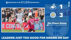 Swansea City 1-3 Leicester City – Foxes too good but Swans try their best